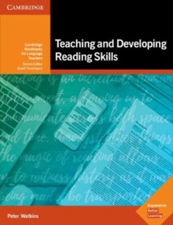 Teaching and Developing Reading Skills Cambridge Handbooks for Language Teachers