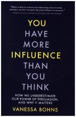 You Have More Influence Than You Think