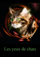 Les yeux de chats (Livre poster  DIN A3 vertical)
