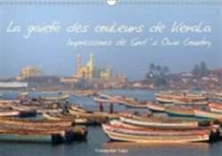 Gaiete Des Couleurs De Kerala - Impressions De God's Own Country 2018
