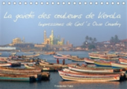 Gaiete Des Couleurs De Kerala - Impressions De God's Own Country 2018