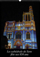 Cathedrale De Sens Fete Ses 850 Ans 2018