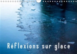 Reflexions Sur Glace 2018