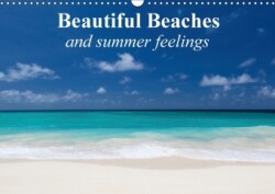 Beautiful Beaches and Summer Feelings 2018