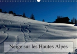 Neige Sur Les Hautes Alpes 2018