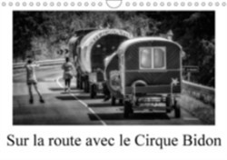 Sur La Route Avec Le Cirque Bidon 2018