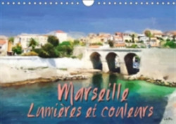 Marseille Lumieres Et Couleurs 2018