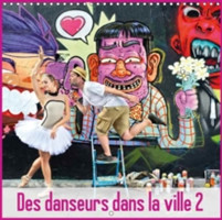 Des Danseurs Dans La Ville 2 L'Oeil Et Le Mouvement 2018