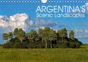 Argentina's Scenic Landscapes 2018