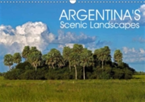 Argentina's Scenic Landscapes 2018