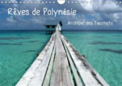 Reves De Polynesie Archipel Des Tuamotu 2018