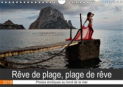 Reve De Plage, Plage De Reve 2018