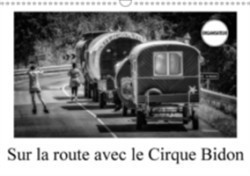 Sur La Route Avec Le Cirque Bidon 2018