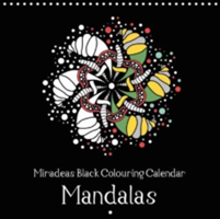 Miradeas Black Colouring Calendar Mandalas 2018