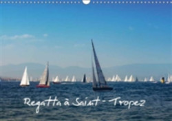 Regatta a Saint-Tropez 2018