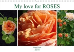 My Love for Roses 2018