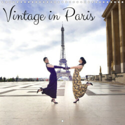 Vintage in Paris (Wall Calendar 2023 300 × 300 mm Square)