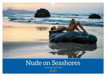 Nude on Seashores (Wall Calendar 2025 DIN A3 landscape), CALVENDO 12 Month Wall Calendar