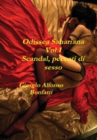 Odissea Sahariana Vol.I - Scandal, Peccati Di Sesso