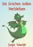 Die Drachen Sollen Hierbleiben