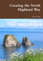 Creating the North Highland Way