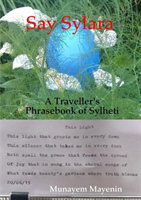 Say Sylara A Traveller's Phrasebook of Sylheti