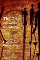 Trial - a Dramatic Monologue