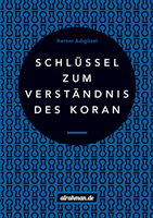 Schlussel Zum Verstandnis Des Koran