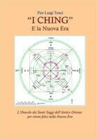 "I Ching" E La Nuova Era