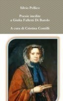 Poesie Inedite a Giulia Falletti Di Barolo