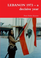 Lebanon 1973 - a Decisive Year