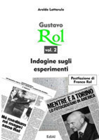 Gustavo Rol - Vol. 2 - Indagine Sugli Esperimenti