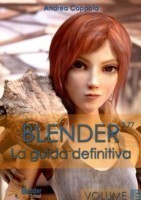 Blender - La Guida Definitiva - Volume 5