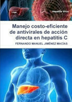 Manejo Costo-Eficiente De Antivirales De Accion Directa En Hepatitis C