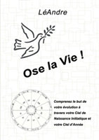 Ose La Vie !