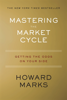 Mastering the Market Cycle