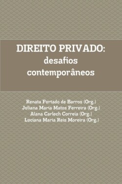 Direito Privado: Desafios Contemporaneos.