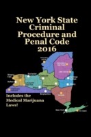 New York State Criminal Procedure and Penal Code 2016