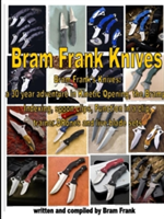 Bram Frank Knives