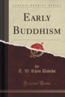 Early Buddhism (Classic Reprint)