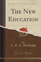 New Education (Classic Reprint)