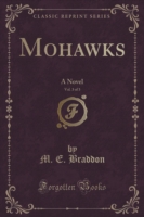 Mohawks, Vol. 3 of 3