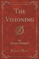 Visioning (Classic Reprint)