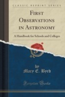 First Observations in Astronomy