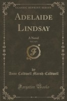 Adelaide Lindsay, Vol. 2 of 3