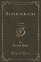 Roydenhurst, Vol. 1 of 3