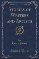 Stories of Writers and Artists (Classic Reprint)