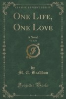 One Life, One Love, Vol. 3 of 3