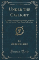 Under the Gaslight