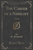 Career of a Nihilist